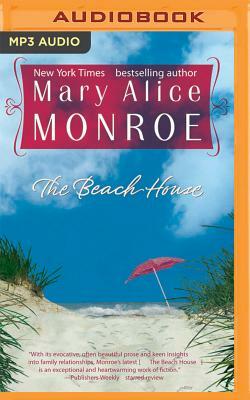 The Beach House by Mary Alice Monroe