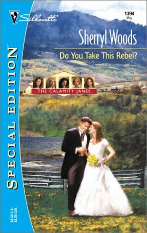 Do You Take This Rebel? by Sherryl Woods