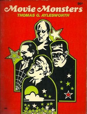 Movie Monsters by Thomas Gibbons Aylesworth