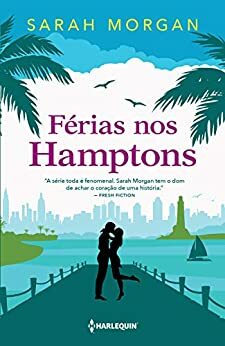 Férias nos Hamptons by Sarah Morgan