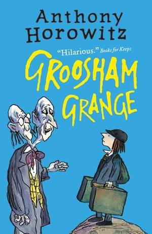 Groosham Grange by Anthony Horowitz