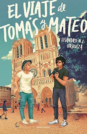 El viaje de Tomás y Mateo by Lisandro Nicolás de la Cruz Urquiza