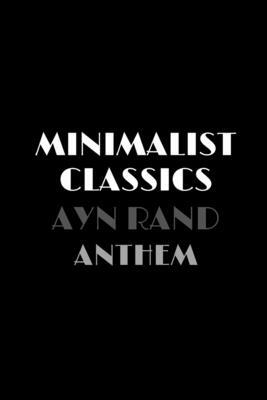 Anthem by Ayn Rand