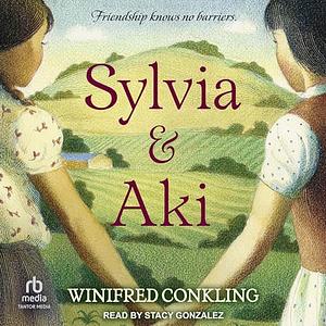 Sylvia & Aki by Winifred Conkling