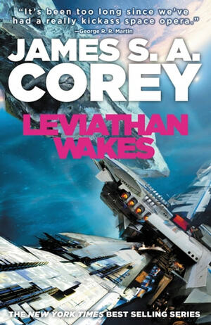 Leviathan Wakes by James S.A. Corey