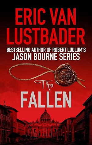 The Fallen by Eric Van Lustbader