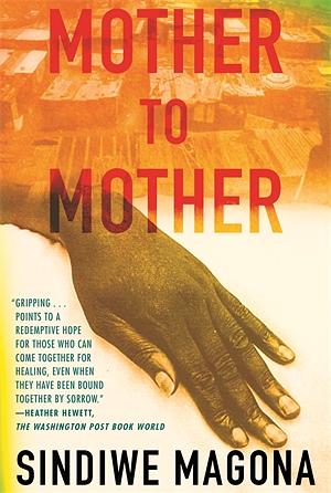 Mother to Mother by Sindiwe Magona