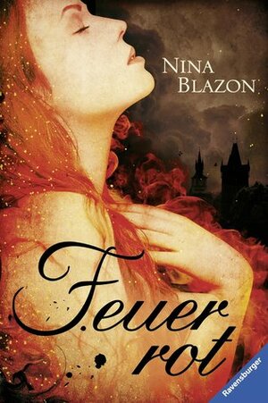 Feuerrot by Nina Blazon