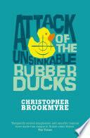 Attack Of The Unsinkable Rubber Ducks by Christopher Brookmyre