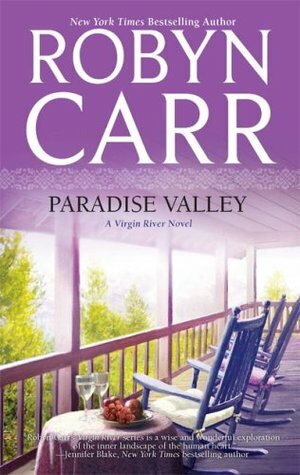 Paradise Valley: Book 7 of Virgin River series by Robyn Carr
