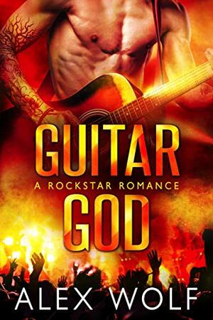 Guitar God by Alex Wolf