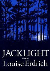 Jacklight by Louise Erdrich