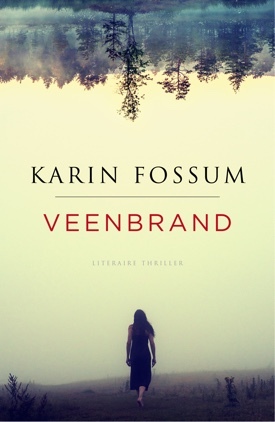 Veenbrand by Karin Fossum