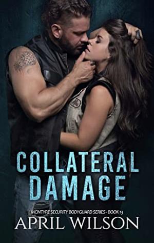 Collateral Damage by April Wilson