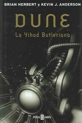 Dune: La Yihad Butleriana by Brian Herbert, Kevin J. Anderson