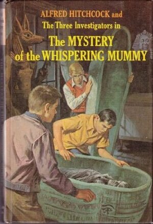 The Mystery of the Whispering Mummy by Robert Arthur