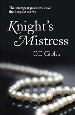 Knight's Mistress by C.C. Gibbs