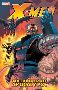 X-Men: Blood of Apocalypse by Peter Milligan, Salvador Larroca