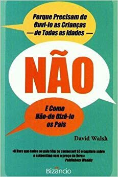 NAO PORQUE PRECISAM OUVILO CRIANCAS TODAS IDADES by David Walsh