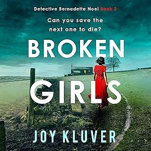 Broken Girls by Joy Kluver