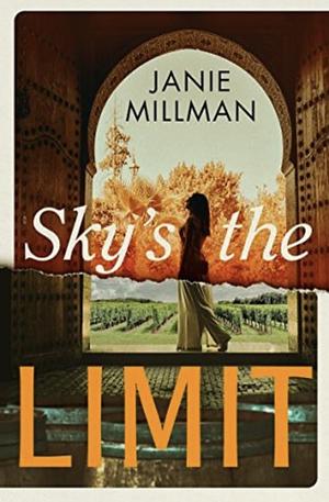 Sky's the Limit by Janie Millman