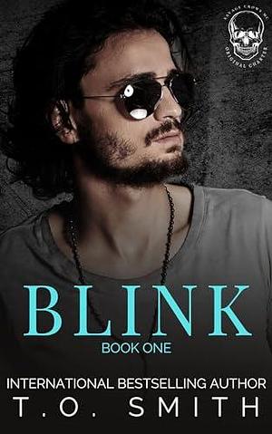 Blink: An MC Romance by T.O. Smith, T.O. Smith