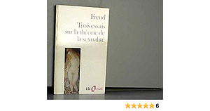 Trois essais sur la théorie de la sexualité by Sigmund Freud