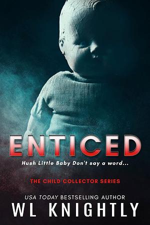 Enticed by W.L. Knightly