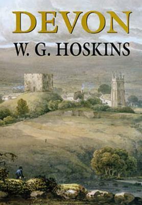 Devon by W. G. Hoskins