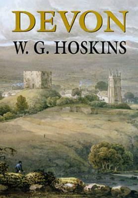 Devon by W. G. Hoskins