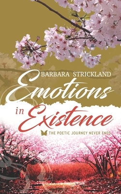 Emotions in Existence by Barbara Strickland
