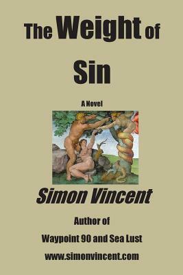 The Weight of Sin by Simon Vincent