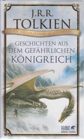 Geschichten aus dem gefährlichen Königreich by J.R.R. Tolkien