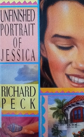 Unfinished Portrait of Jessica by Richard Peck