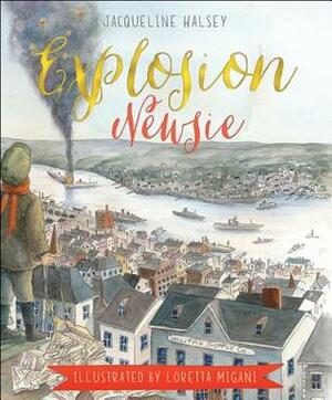 Explosion Newsie by Jacqueline Halsey, Loretta Migani