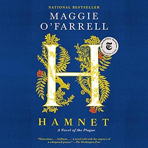 Hamnet by Maggie O'Farrell