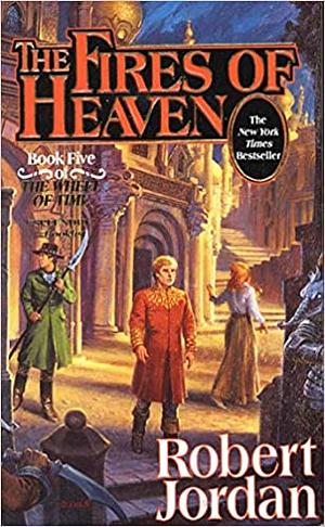 The Fires of Heaven by Robert Jordan