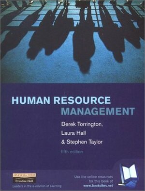Human Ressource Management by Derek Torrington, Laura Hall, Stephen Taylor
