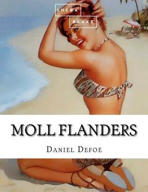 Moll Flanders by Daniel Defoe, Sheba Blake