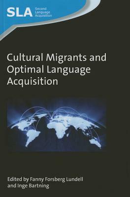 Cultural Migrants and Optimal Language Acquisition by 