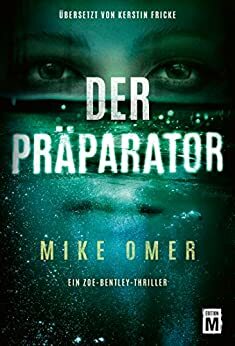 Der Präparator by Mike Omer
