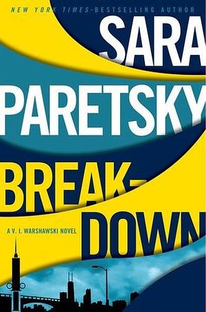 Breakdown by Sara Paretsky