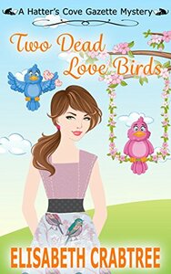 Two Dead Love Birds by Elisabeth Crabtree