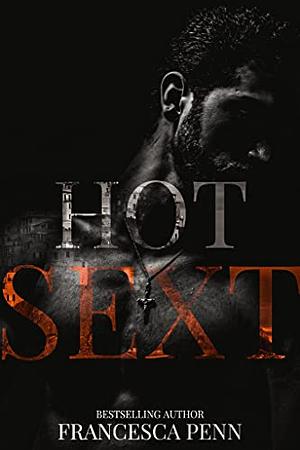 Hot Sext by Francesca Penn