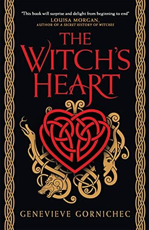 The Witch's Heart by Genevieve Gornichec