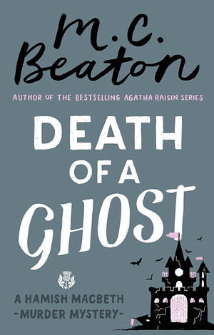 Death of a Ghost by M.C. Beaton