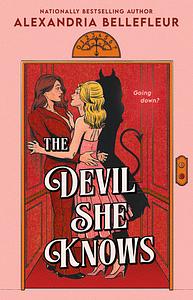 The Devil She Knows by Alexandria Bellefleur