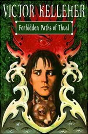 Forbidden Paths Of Thual by Victor Kelleher