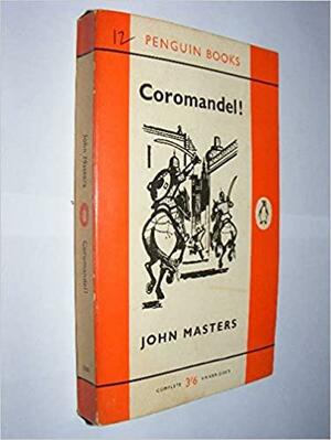 Coromandel by John Masters