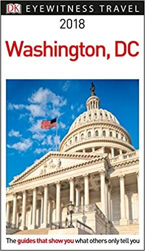 DK Eyewitness Travel Guide Washington, DC: 2018 by DK Eyewitness
